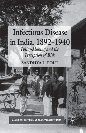 Cover of Infectious Disease in India 1892-1940