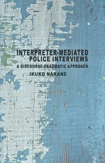 Cover of Interpreter-mediated Police Interviews