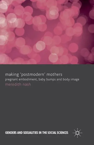 Cover of Making 'Postmodern' Mothers