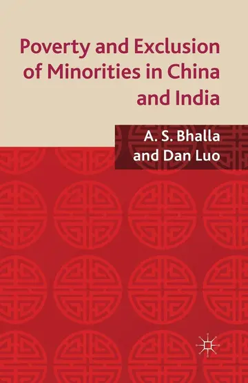Cover of Poverty and Exclusion of Minorities in China and India