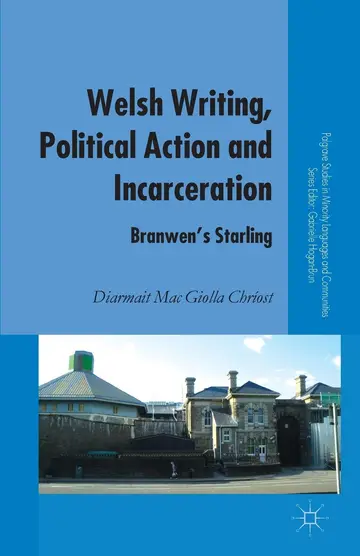 Cover of Welsh Writing, Political Action and Incarceration