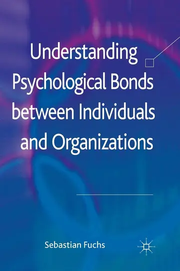 Cover of Understanding Psychological Bonds between Individuals and Organizations