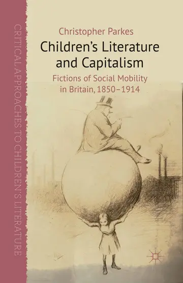 Cover of Children's Literature and Capitalism