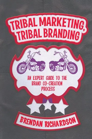 Cover of Tribal Marketing, Tribal Branding