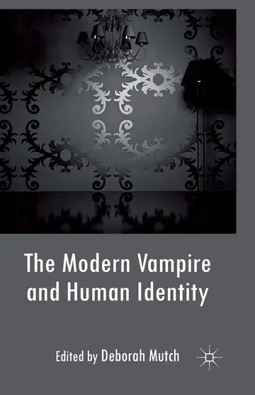 Cover of The Modern Vampire and Human Identity