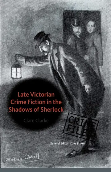 Cover of Late Victorian Crime Fiction in the Shadows of Sherlock
