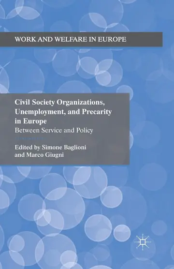 Cover of Civil Society Organizations, Unemployment, and Precarity in Europe