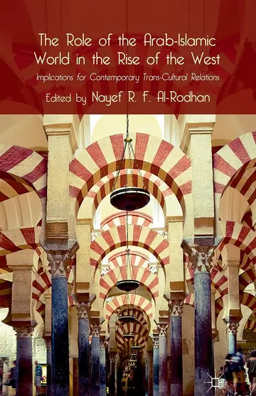 Cover of The Role of the Arab-Islamic World in the Rise of the West