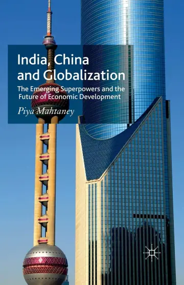 Cover of India, China and Globalization