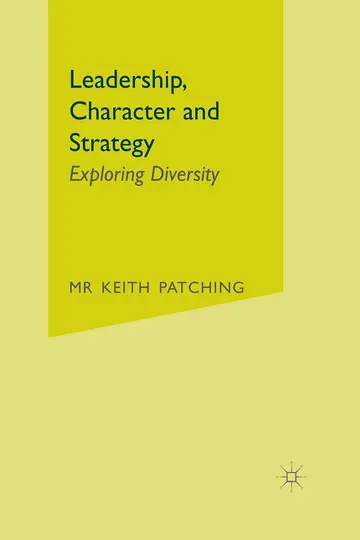 Cover of Leadership, Character and Strategy