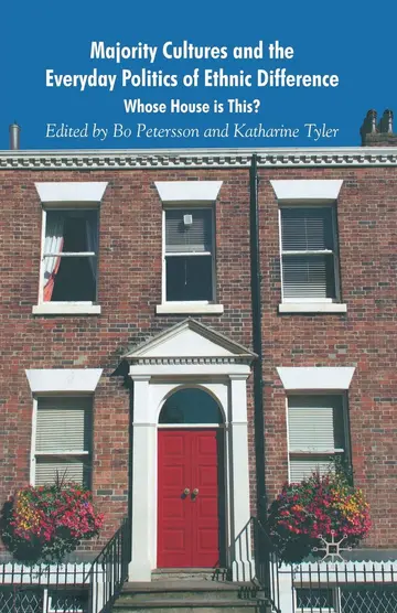 Cover of Majority Cultures and the Everyday Politics of Ethnic Difference