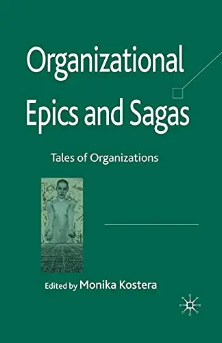 Cover of Organizational Epics and Sagas
