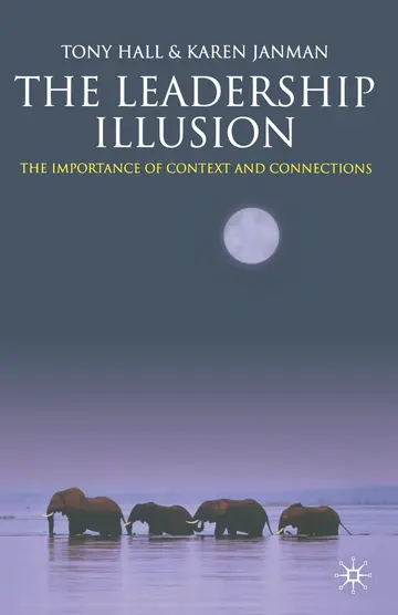 Cover of The Leadership Illusion