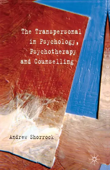 Cover of The Transpersonal in Psychology, Psychotherapy and Counselling
