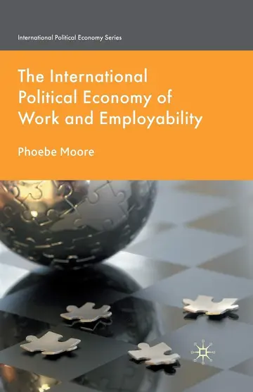 Cover of The International Political Economy of Work and Employability