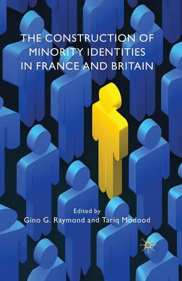 Cover of The Construction of Minority Identities in France and Britain