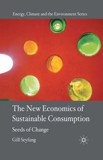 Cover of The New Economics of Sustainable Consumption