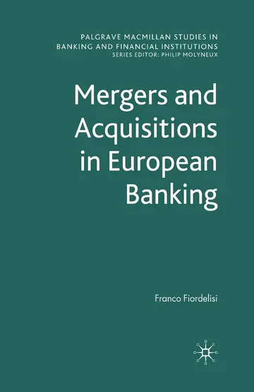 Cover of Mergers and Acquisitions in European Banking