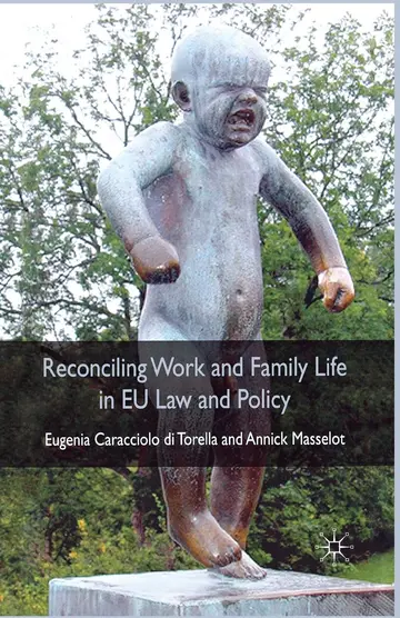 Cover of Reconciling Work and Family Life in Eu Law and Policy