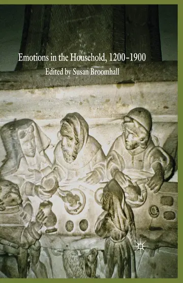 Cover of Emotions in the Household, 1200-1900