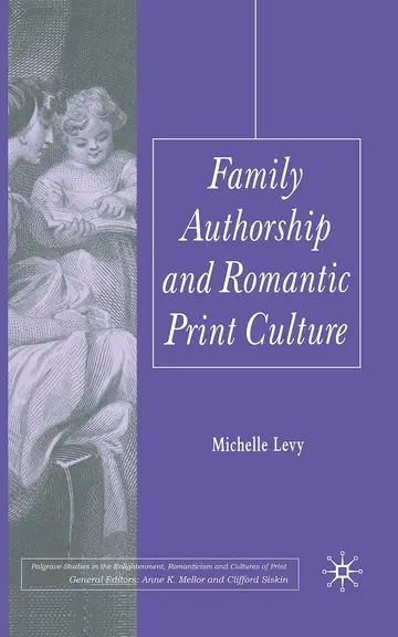 Cover of Family Authorship and Romantic Print Culture