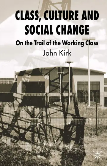 Cover of Class, Culture and Social Change