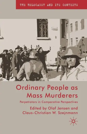 Cover of Ordinary People as Mass Murderers