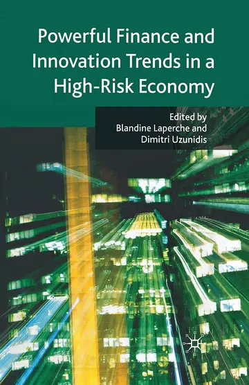 Cover of Powerful Finance and Innovation Trends in a High-risk Economy