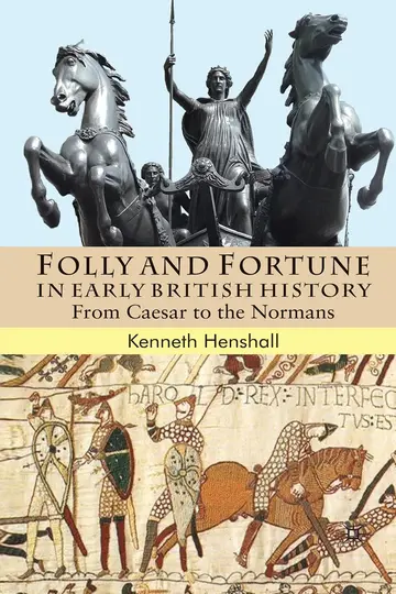 Cover of Folly and Fortune in Early British History