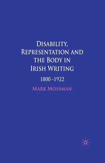Cover of Disability, Representation and the Body in Irish Writing 1800-1922