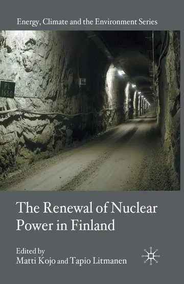 Cover of The Renewal of Nuclear Power in Finland