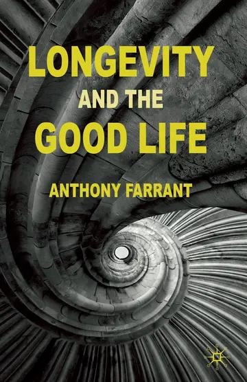 Cover of Longevity and the Good Life