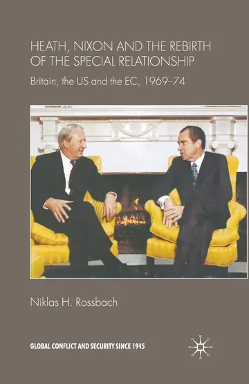 Cover of Heath, Nixon and the Rebirth of the Special Relationship