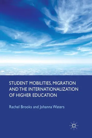 Cover of Student Mobilities, Migration and the Internationalization of Higher Education