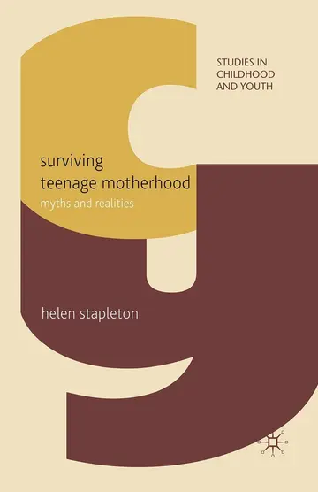 Cover of Surviving Teenage Motherhood