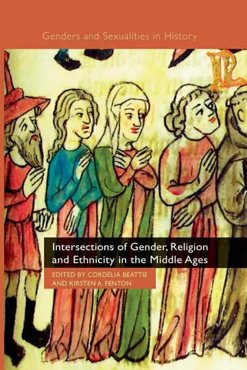 Cover of Intersections of Gender, Religion and Ethnicity in the Middle Ages