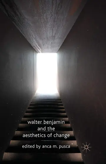 Cover of Walter Benjamin and the Aesthetics of Change