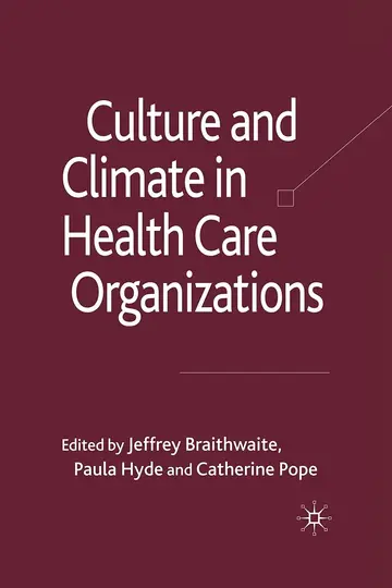 Cover of Culture and Climate in Health Care Organizations