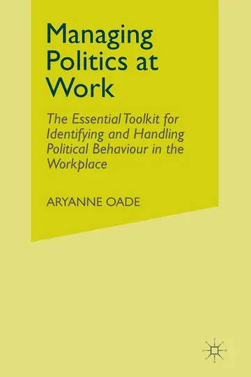 Cover of Managing Politics at Work