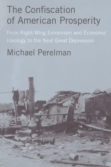Cover of The Confiscation of American Prosperity