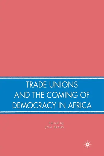 Cover of Trade Unions and the Coming of Democracy in Africa