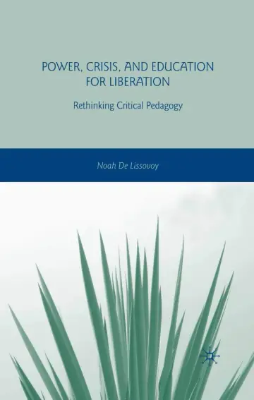 Cover of Power, Crisis, and Education for Liberation