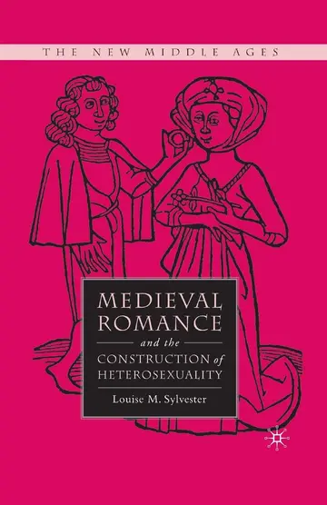 Cover of Medieval Romance and the Construction of Heterosexuality