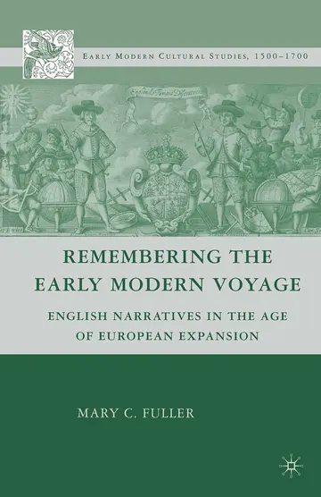 Cover of Remembering the Early Modern Voyage