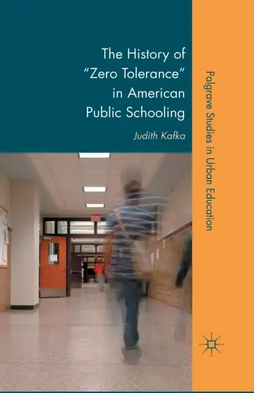 Cover of The History of Zero Tolerance in American Public Schooling