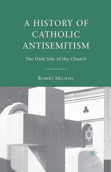 Cover of A History of Catholic Antisemitism