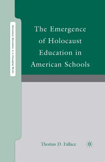 Cover of The Emergence of Holocaust Education in American Schools