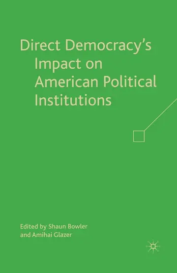 Cover of Direct Democracy s Impact on American Political Institutions