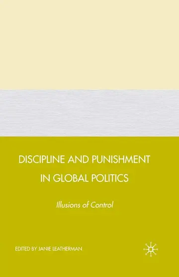 Cover of Discipline and Punishment in Global Politics