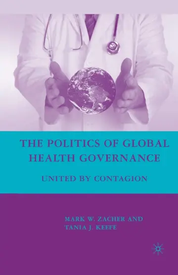 Cover of The Politics of Global Health Governance